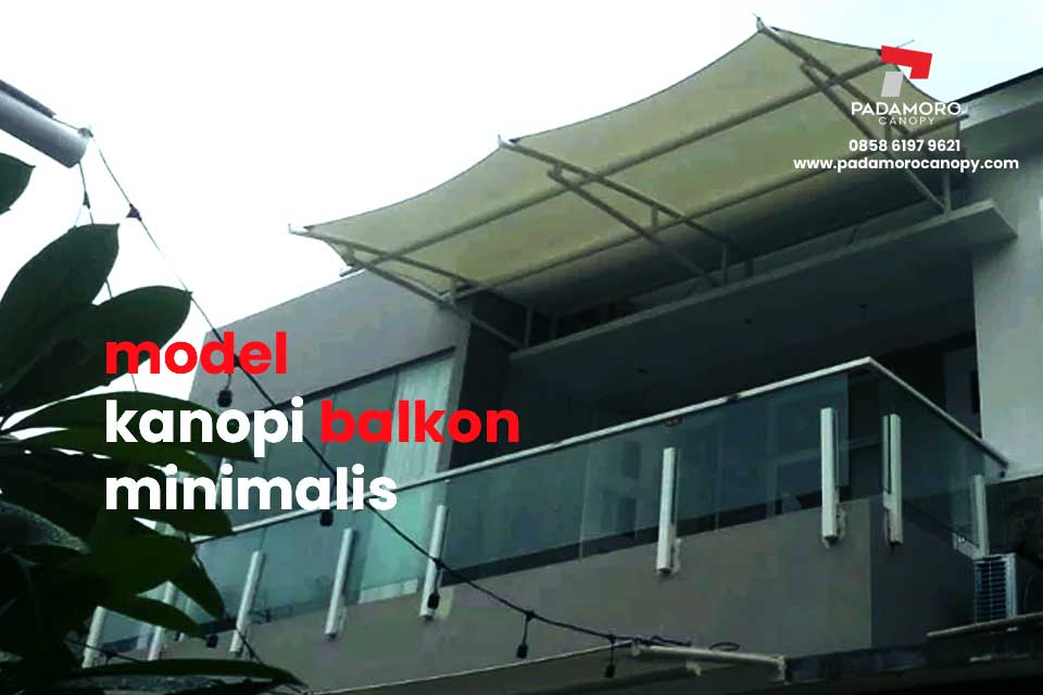 model kanopi balkon minimalis